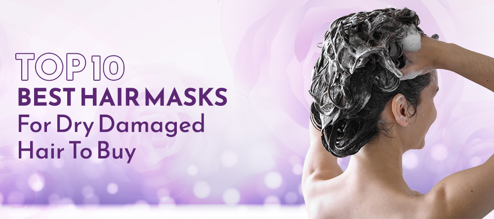 Read more about the article Top 10 Best Hair Masks To Buy For Dry Damaged Hair In 2024