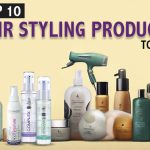 Top 10 Hair Styling Products to Buy in 2024